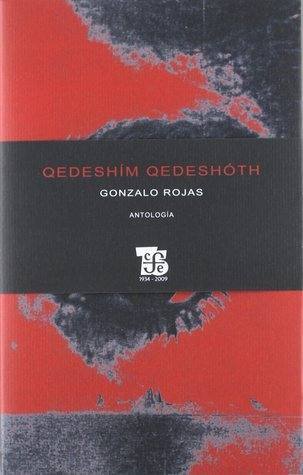 Qedeshím qedeshóth : [antología] / Gonzalo Rojas