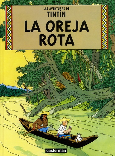 Tintin La oreja rota / Hergé