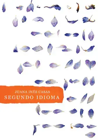 Segundo idioma / Juana Inés Casas