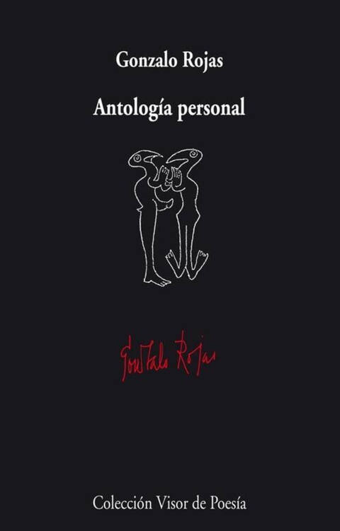 Antología personal / Gonzalo Rojas 