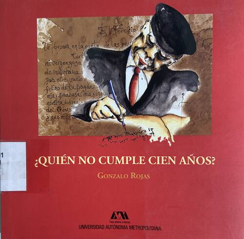 ¿Quién no cumple cien años? / Rojas Gonzalo 