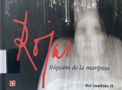 Réquiem de la mariposa / Gonzalo Rojas