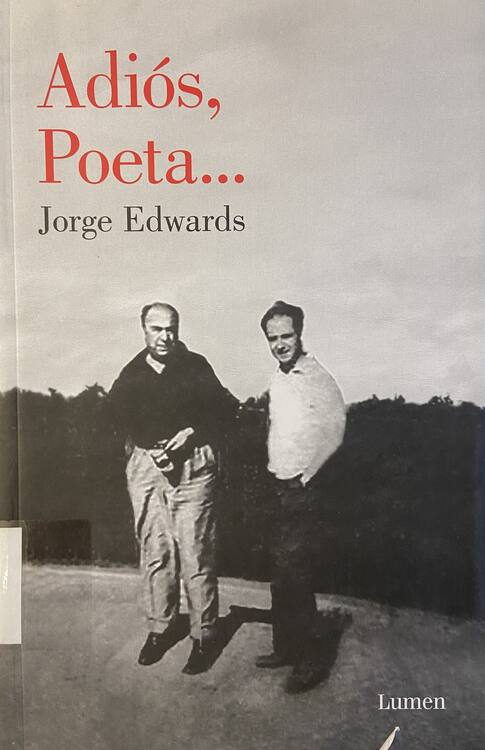 Adiós poeta… / Jorge Edwards
