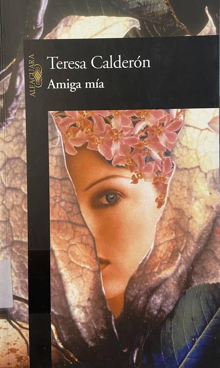 Amiga mía / Teresa Calderón