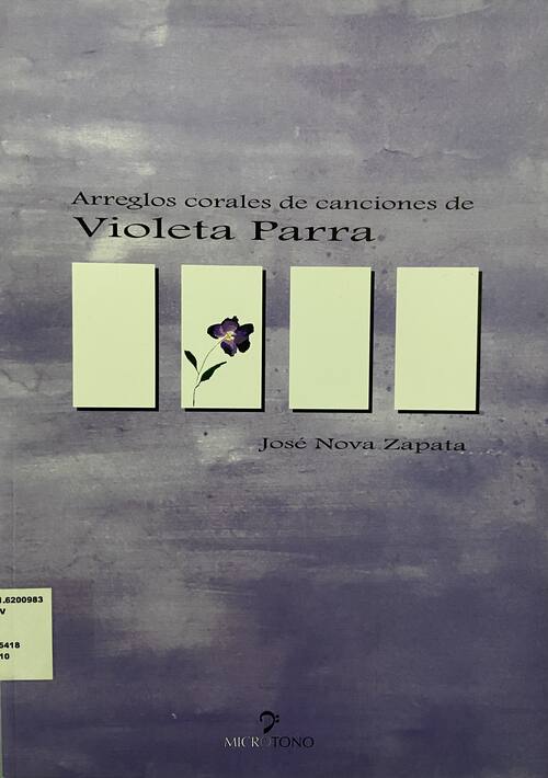Arreglos corales de canciones de Violeta Parra / José Nova Zapata