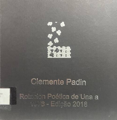 Rotacion poética de una a 1978 / Clemente Padin ; [editado por Lincoln Reis]