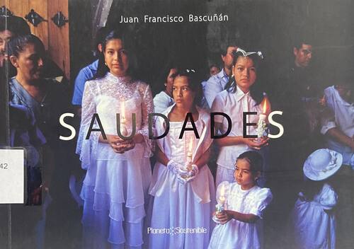 Saudades / Juan Francisco Bascuñán