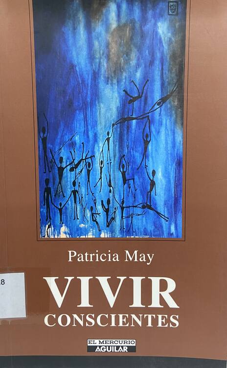 Vivir conscientes / Patricia May
