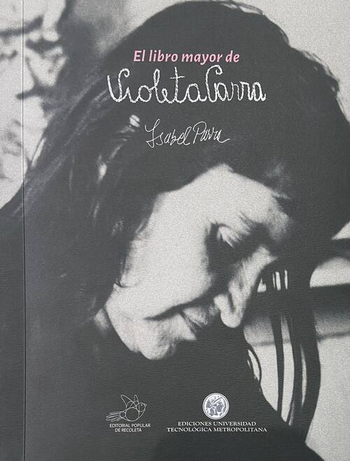 El libro mayor de Violeta Parra