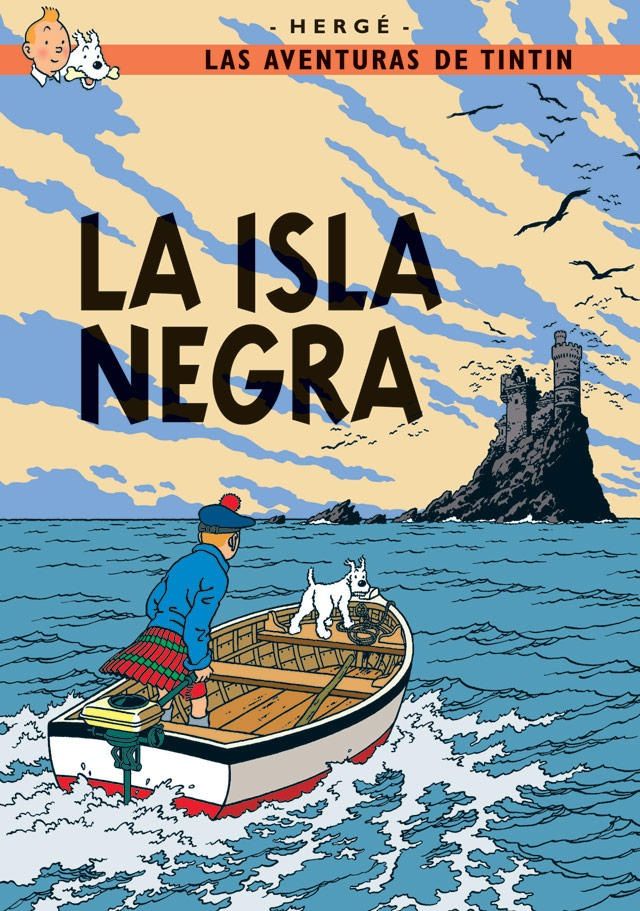 Tintin La isla negra / Hergé ; [traducción del frances de Concepcion Zendrera]