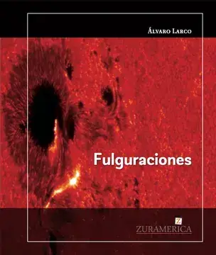 Fulguraciones / Álvaro Larco