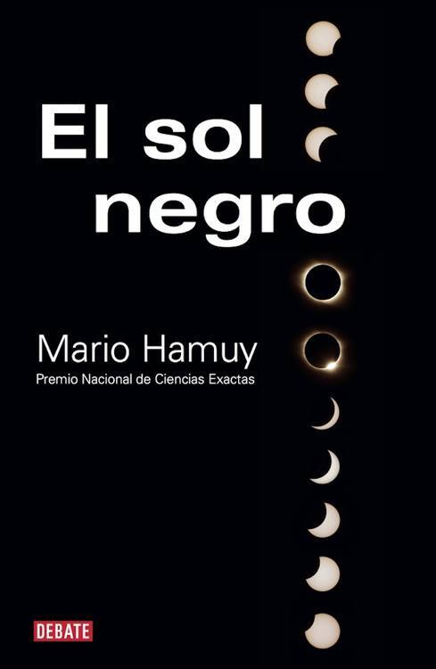 El sol negro / Mario Hamuy Wackenhut