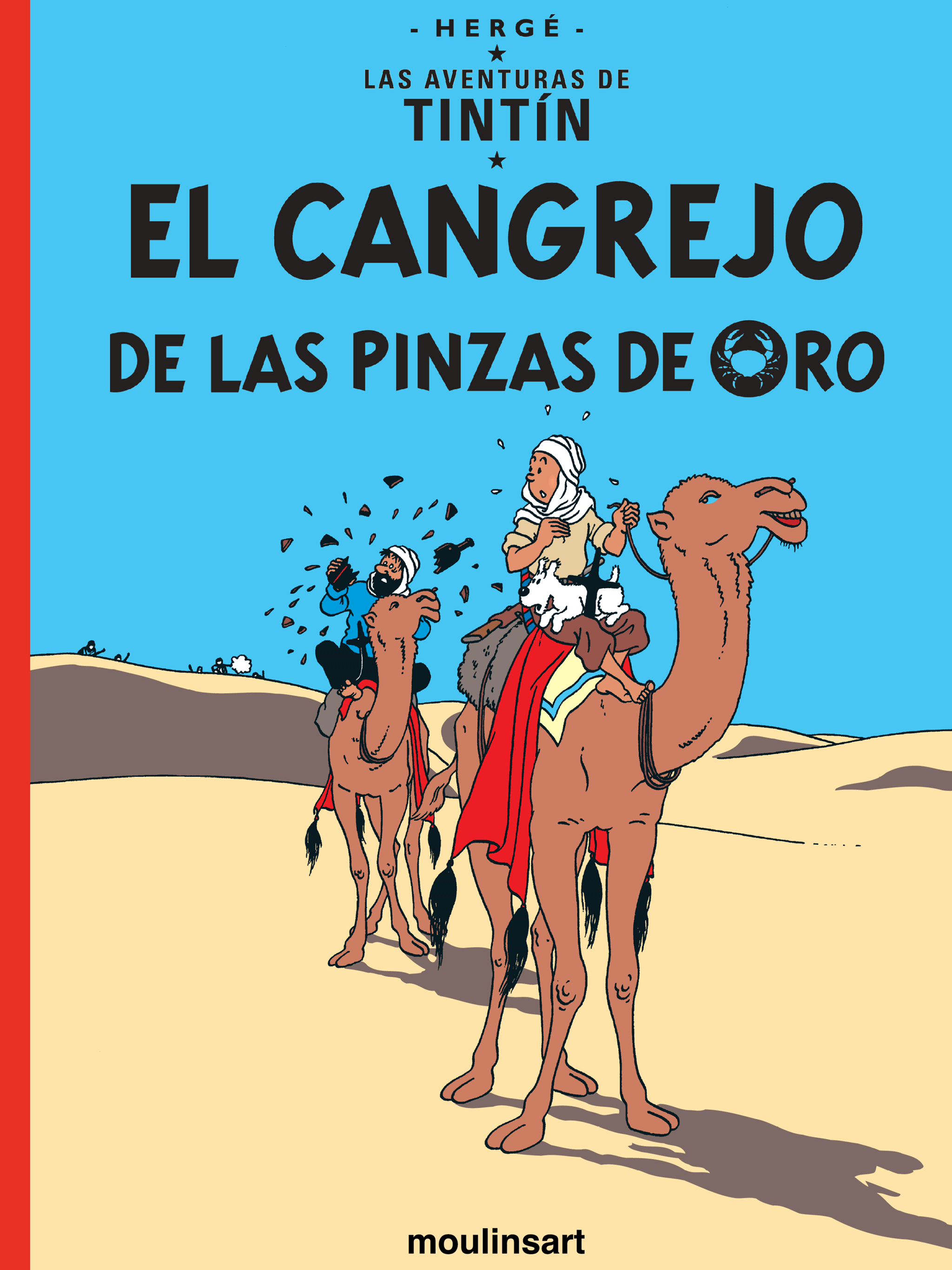 Tintin El cangrejo de las pinzas de oro / Hergé ; [traducción de Concepción Zendrera]