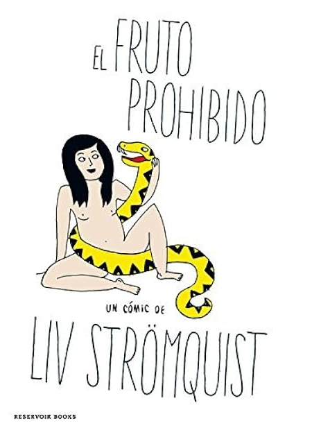 El fruto prohibido / Liv Strömquist ; traducción de Alba Pagán