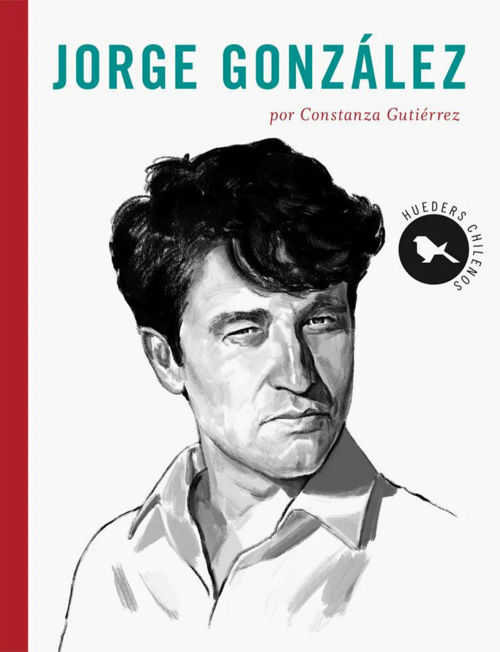 Jorge González / Constanza Gutiérrez ; ilustraciones de Francisco Olea y Si-món Jara