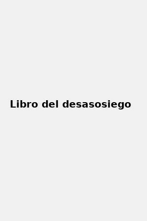 Libro del desasosiego