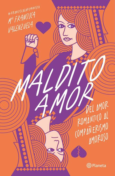 Maldito amor : las relaciones de pareja de la A a la Z / Eugenia Weinstein
