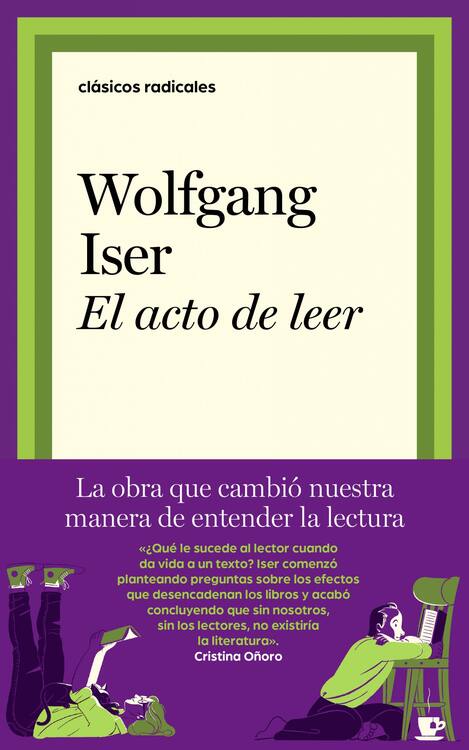 El acto de leer : teoría del efecto estético ; traducción del alemán de J.A.  Gimbernat ; traducción del inglés de Manuel Barbeito / Wolfgang Iser 1926-